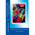 Remote Viewing. The Complete User's Manual on Experiencing Future Consciousness: Published by the Institute for Solar Studies - Paperback | Books | Wiccan Center