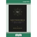 Nostradamus: The Complete Prophecies for the Future (16pt Large Print Edition) - Paperback | Books | Wiccan Center