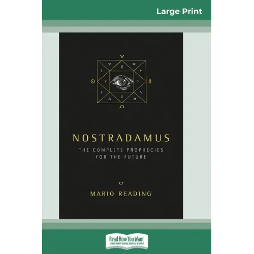 Nostradamus: The Complete Prophecies for the Future (16pt Large Print Edition) - Paperback | Books | Wiccan Center