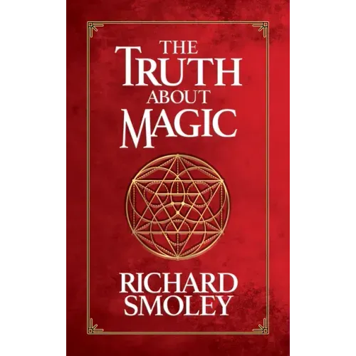 The Truth about Magic - Hardcover | Books | Wiccan Center