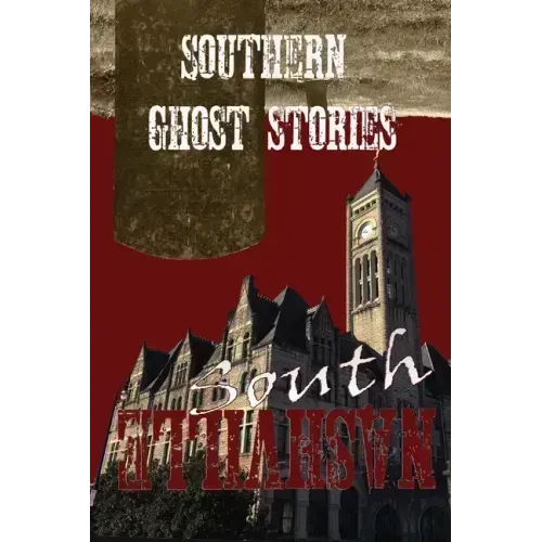 Southern Ghost Stories: South Nashville - Paperback | Books | Wiccan Center