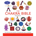 The Chakra Bible: The Definitive Guide to Working with Chakras - Paperback | Books | Wiccan Center