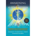 Awakening the Avatar Within: A Roadmap to Uncover Your Superpowers, Upgrade Your Body and Uplift Humanity - Hardcover | Books | Wiccan Center