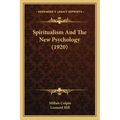 Spiritualism And The New Psychology (1920) - Paperback | Books | Wiccan Center