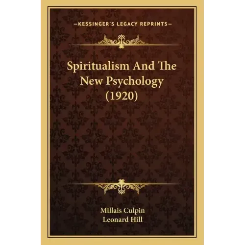 Spiritualism And The New Psychology (1920) - Paperback | Books | Wiccan Center