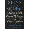 Signs of the Zodiac: A Reference Guide to Historical, Mythological, and Cultural Associations - Hardcover | Books | Wiccan Center