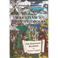 Markham's Brotherhood: The Rosicrucian Manifestos in Modern English - Paperback | Books | Wiccan Center