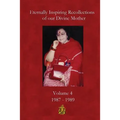 Eternally Inspiring Recollections of Our Divine Mother, Volume 4: 1987-1989 - Paperback | Books | Wiccan Center