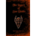 The Legacy of San Diablo - Paperback | Books | Wiccan Center