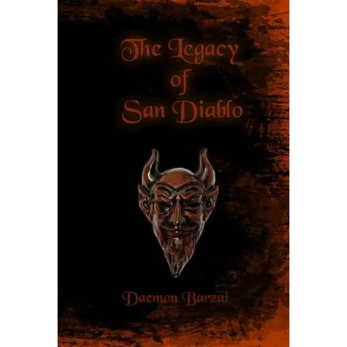 The Legacy of San Diablo - Paperback | Books | Wiccan Center