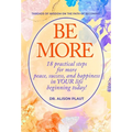 Be More - Hardcover | Books | Wiccan Center