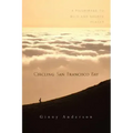 Circling San Francisco Bay: A Pilgrimage to Wild and Sacred Places - Paperback | Books | Wiccan Center