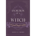 Evolution of a Witch: 150 Journal Prompts for Witches - Paperback | Books | Wiccan Center