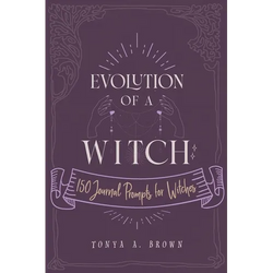 Evolution of a Witch: 150 Journal Prompts for Witches - Paperback | Books | Wiccan Center