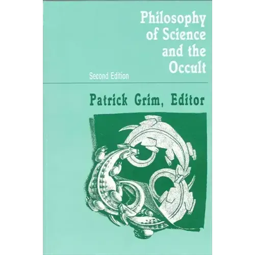 Philosophy of Science and the Occult: Second Edition - Paperback | Books | Wiccan Center
