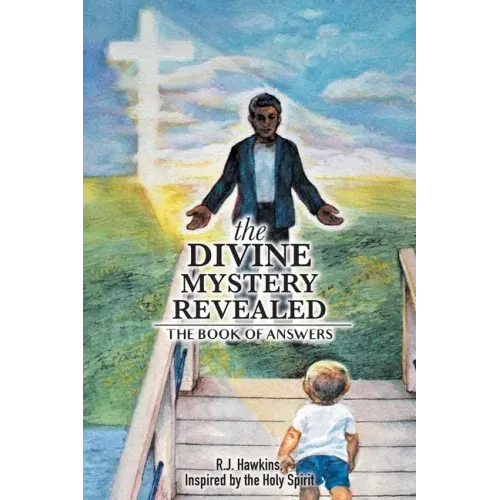 The Divine Mystery Revealed: The Book of Answers - Paperback