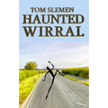 Haunted Wirral - Paperback | Books | Wiccan Center