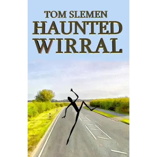 Haunted Wirral - Paperback | Books | Wiccan Center