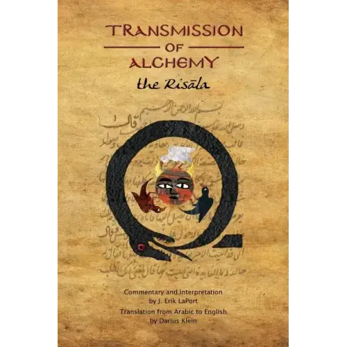 Transmission of Alchemy: The Epistle of Morienus to Khālid bin Yazīd (Paperback Color Edition) - Paperback