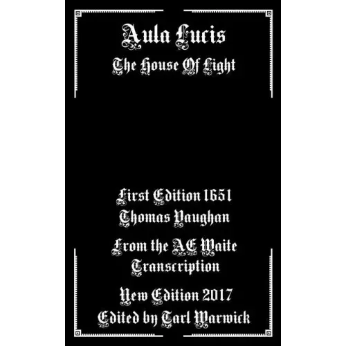 Aula Lucis: The House of Light - Paperback | Books | Wiccan Center