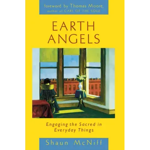 Earth Angels: Engaging the Sacred in Everyday Things - Paperback | Books | Wiccan Center