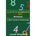 Lloyds Numbers and You Workbook: A Basic Guide to Numerology - Paperback
