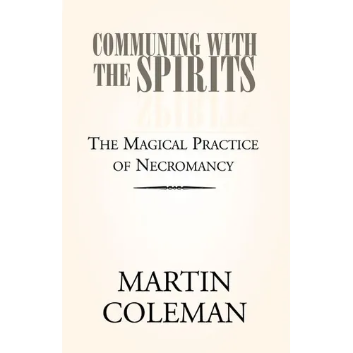 Communing with the Spirits - Paperback | Books | Wiccan Center