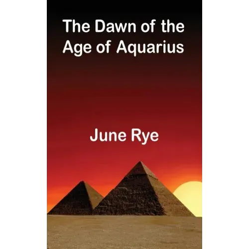 The Dawn of the Age of Aquarius - Paperback