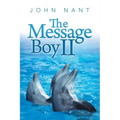 The Message Boy II - Paperback | Books | Wiccan Center