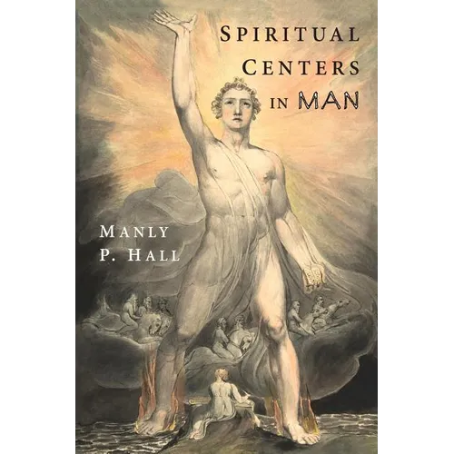 Spiritual Centers in Man: An Essay on the Fundamental Principles of Operative Occultism - Paperback | Books | Wiccan Center