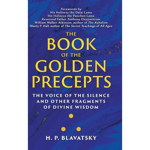 The Book of the Golden Precepts: The Voice of the Silence and Other Fragments of Divine Wisdom - Hardcover | Books | Wiccan Center