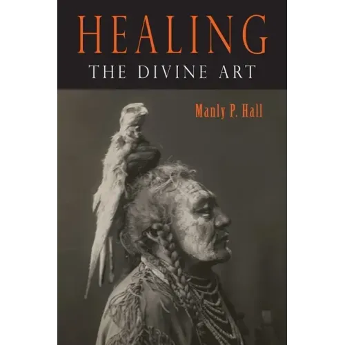 Healing: The Divine Art - Paperback