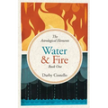 Water and Fire: The Astrological Elements Book 1 - Paperback | Books | Wiccan Center