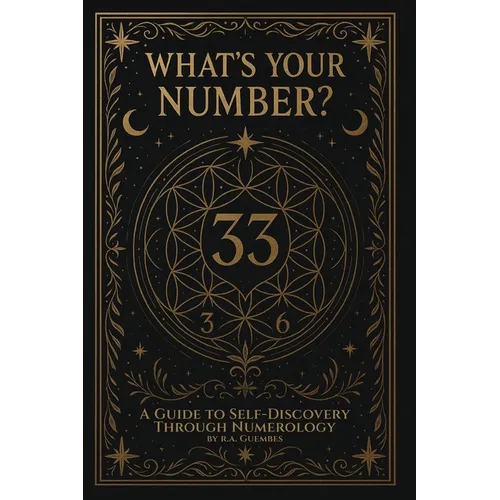 What's Your Number?: A guide to self-discovery through numerology - Paperback | Books | Wiccan Center