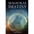 Magickal Destiny: Experience The Power of Your Holy Guardian Angel - Paperback | Books | Wiccan Center