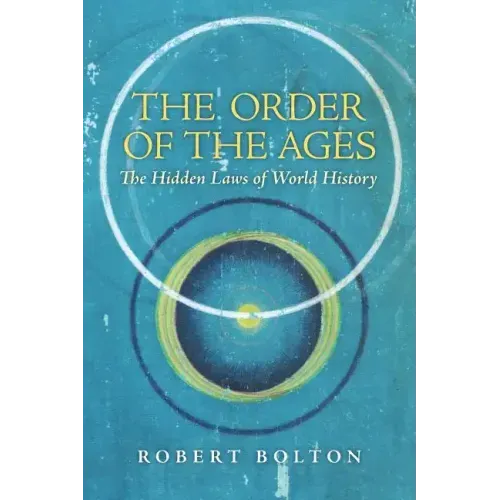 The Order of the Ages: The Hidden Laws of World History - Paperback | Books | Wiccan Center