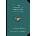 The Science of Ascension: A Study of our Being - Paperback | Books | Wiccan Center