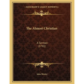 The Almost Christian: A Sermon (1741) - Paperback | Books | Wiccan Center