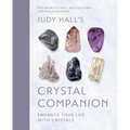 Judy Hall's Crystal Companion: Enhance Your Life with Crystals - Hardcover | Books | Wiccan Center