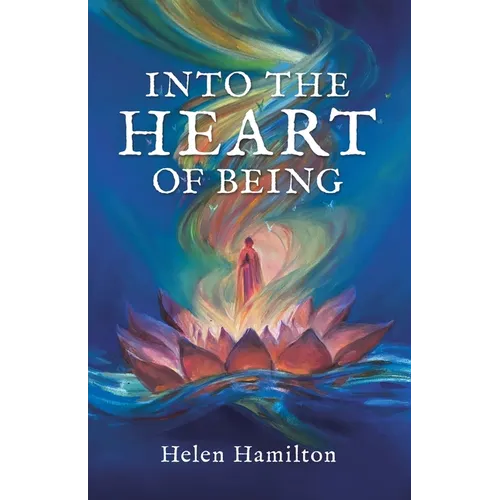 Into the Heart of Being - Paperback | Books | Wiccan Center