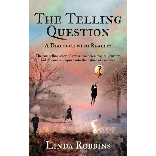 The Telling Question: A Dialogue with Reality - Hardcover | Books | Wiccan Center