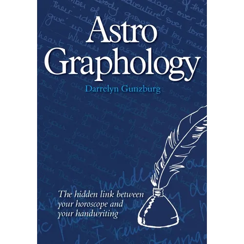 AstroGraphology - The Hidden Link between your Horoscope and your Handwriting - Paperback | Books | Wiccan Center