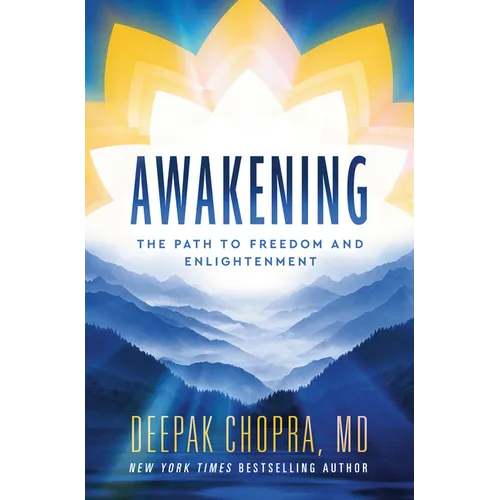 Awakening: The Path to Freedom and Enlightenment - Hardcover