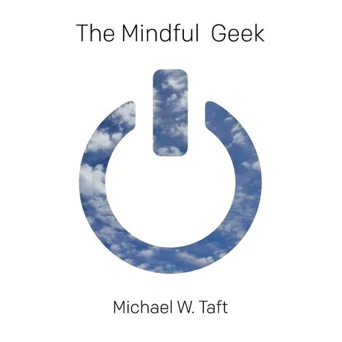 The Mindful Geek: Secular Meditation for Smart Skeptics - Paperback | Books | Wiccan Center