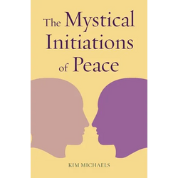 The Mystical Initiations of Peace - Paperback | Books | Wiccan Center