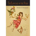 The Language of the Stars: A Primary Course of Lessons in Celestial Dynamics - Paperback | Books | Wiccan Center