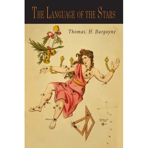 The Language of the Stars: A Primary Course of Lessons in Celestial Dynamics - Paperback | Books | Wiccan Center