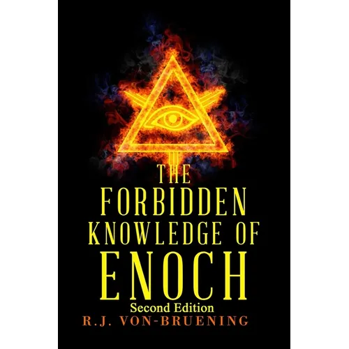 The Forbidden Knowledge of Enoch: Second Edition - Paperback | Books | Wiccan Center