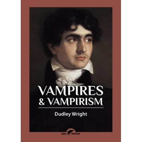 Vampires & Vampirism - Paperback | Books | Wiccan Center
