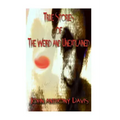 True Stories of the Weird and Unexplained - Paperback | Books | Wiccan Center